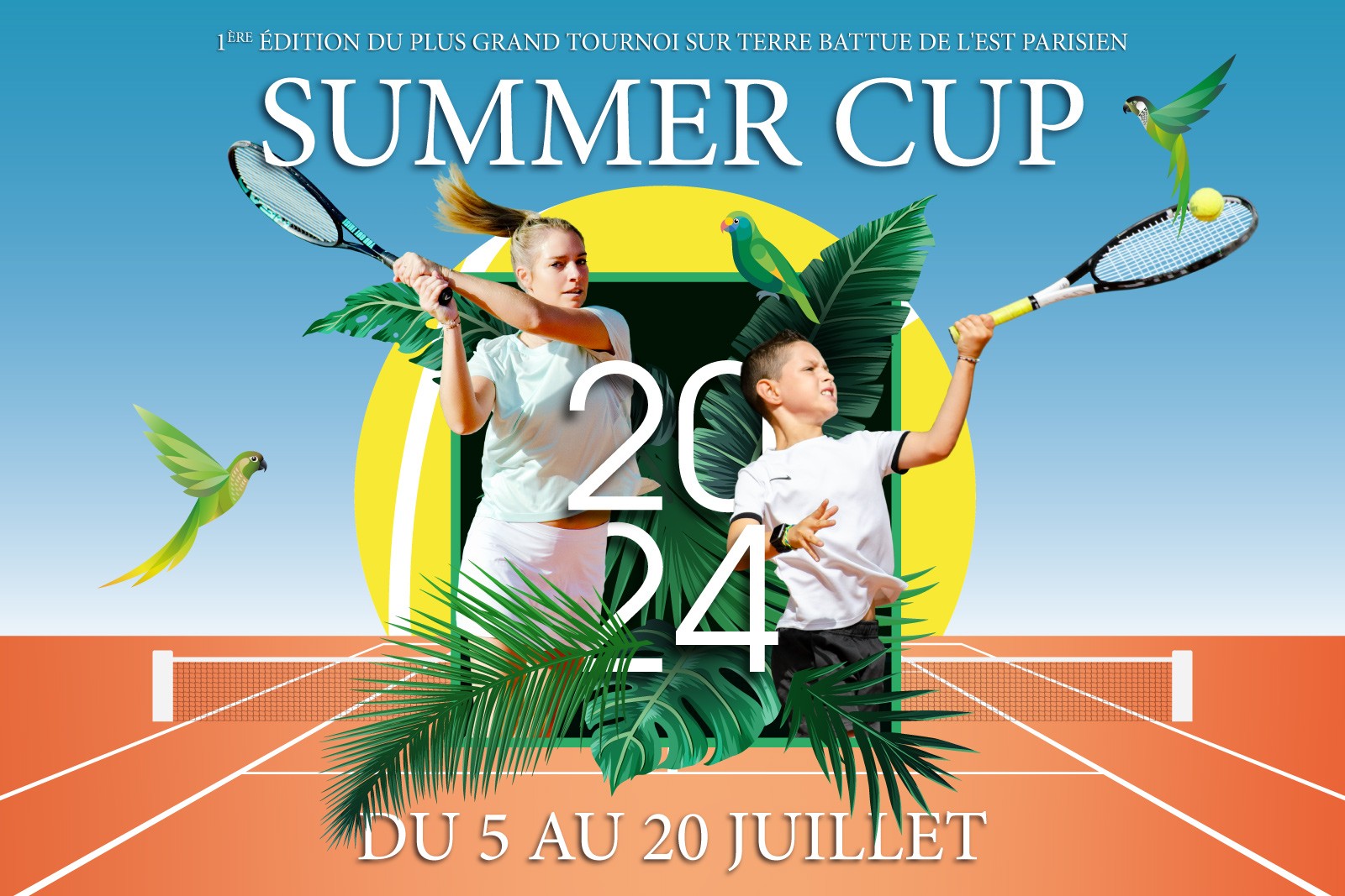 SUMMER CUP - du 5 au 20 juillet