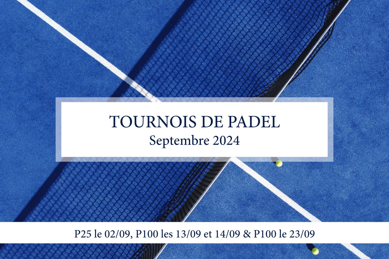 PROGRAMME DES TOURNOIS DE PADEL - Septembre 2024