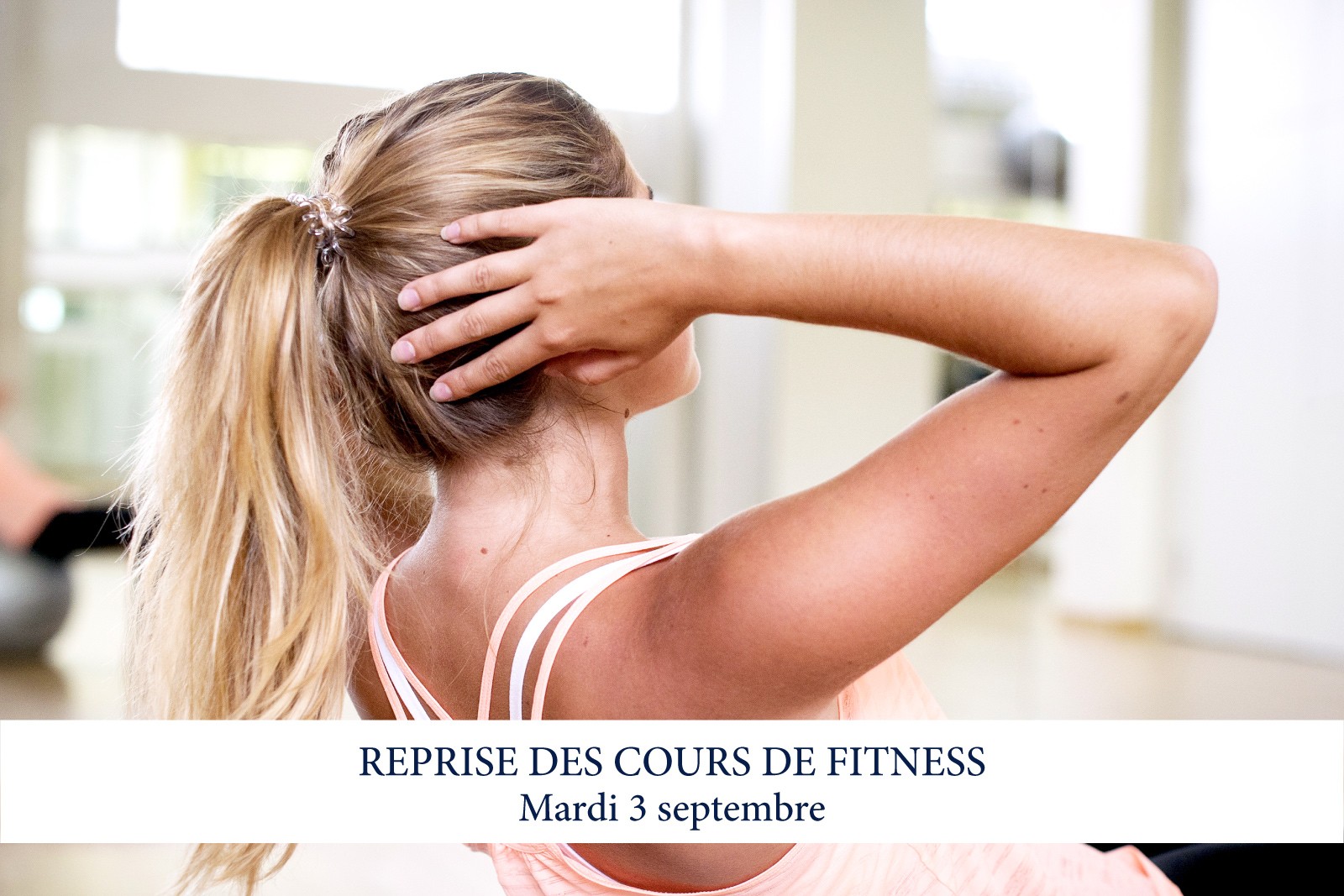 REPRISE DES COURS DE FITNESS LE 3 SEPTEMBRE