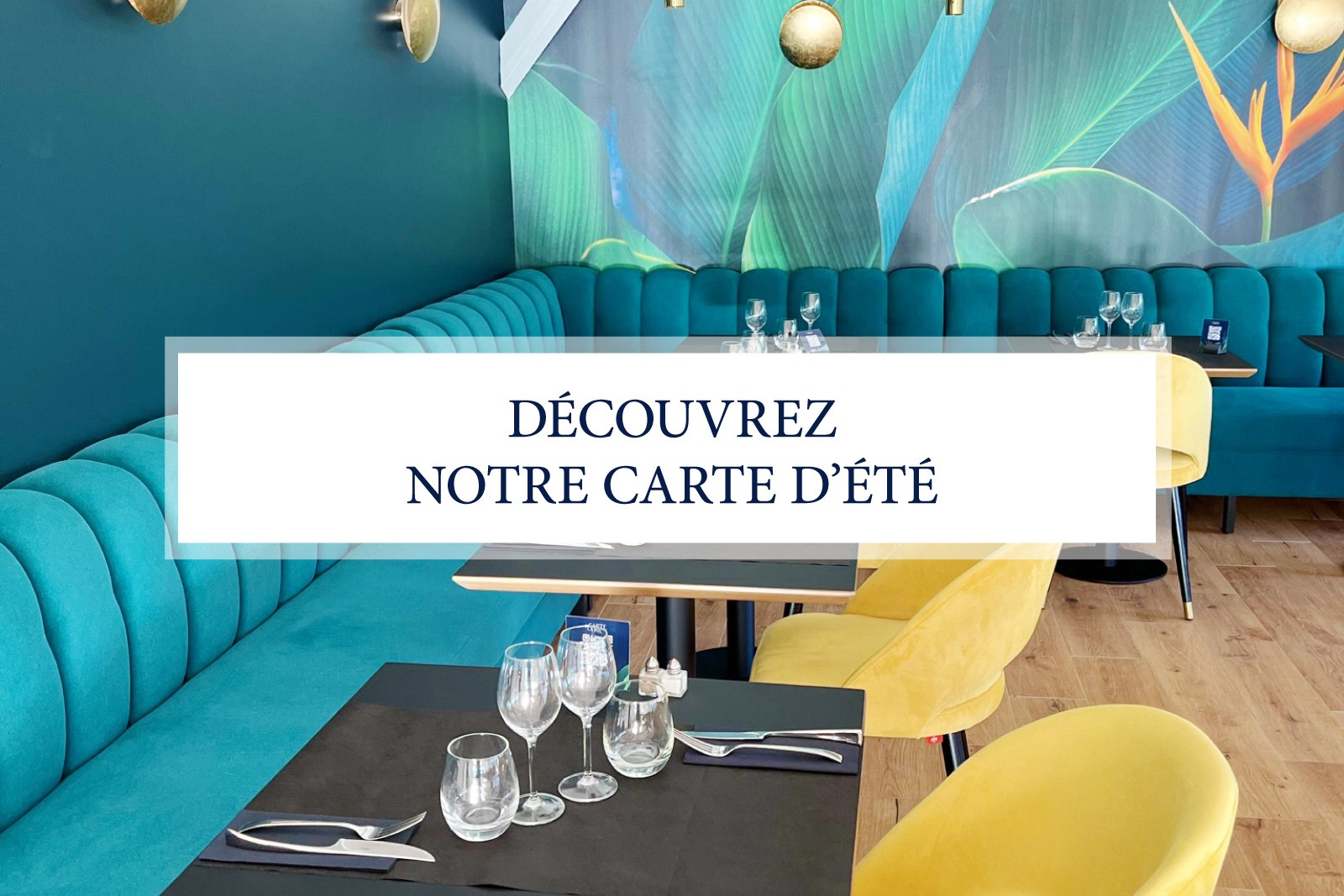 DÉCOUVREZ NOTRE CARTE D'ÉTÉ !