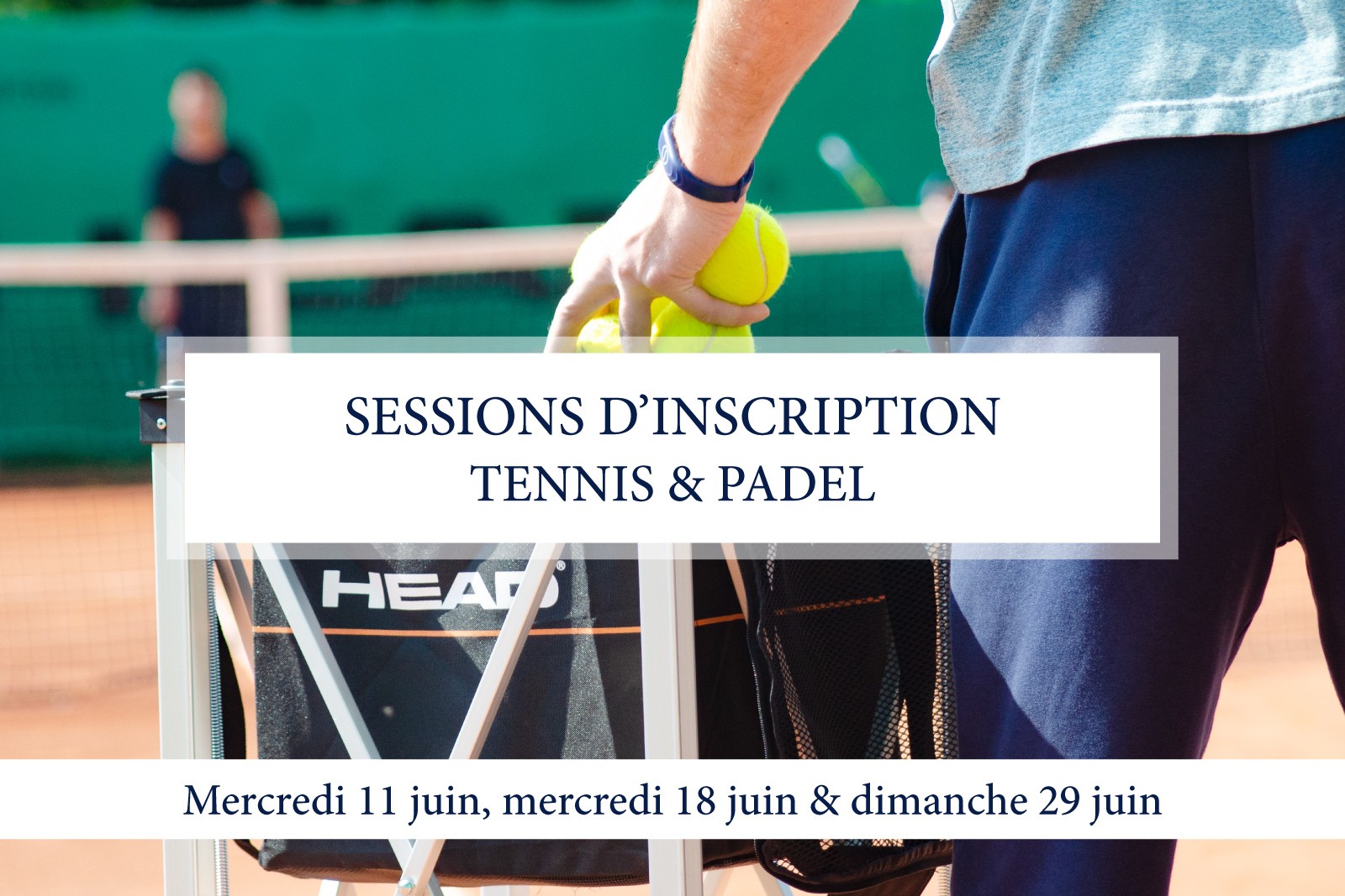 SESSIONS D'INSCRIPTION - Juin 2025