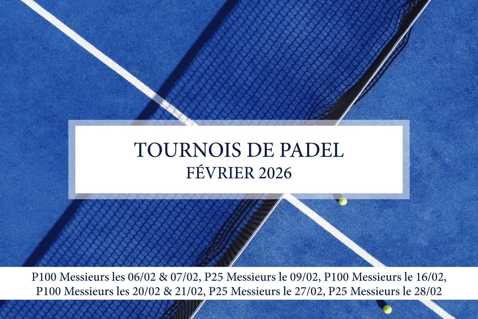 TOURNOIS DE PADEL - Février 2026
